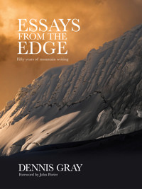 Essays from the Edge - Dennis Gray - ebook