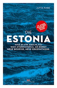 Die Estonia - Jutta Rabe - ebook