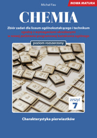 Chemia Nowa Matura zbiór zadań Tom 7 - Michał Fau - książka