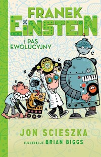 Franek Einstein i pas ewolucyjny - Jon Scieszka - książka