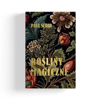 Rośliny magiczne - Sedir Paul - książka