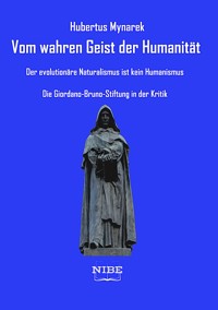 Vom wahren Geist der Humanität - Hubertus Mynarek - ebook