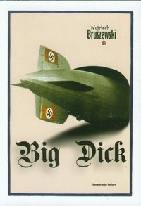 Big Dick - Wojciech Bruszewski - książka