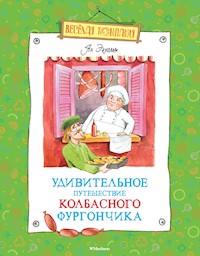 Удивительное путешествие колбасного фургончика - Ян Экхольм - ebook