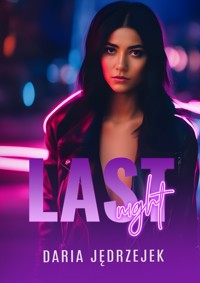 Last Night - Jędrzejek Daria - ebook