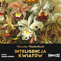 Inteligencja kwiatów - Maurice Maeterlinck - ebook + audiobook + książka