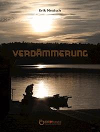 Verdämmerung - Erik Neutsch - ebook