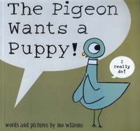The Pigeon Wants a Puppy! - Willems Mo - książka