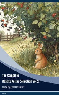 The Complete Beatrix Potter Collection vol 2 - Beatrix Potter - ebook