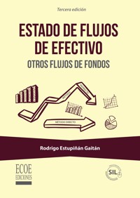Estado de flujos de efectivo - Rodrigo Estupiñan Gaitán - ebook