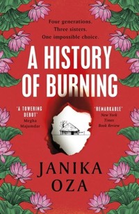 A History of Burning - Oza 	Janika - książka