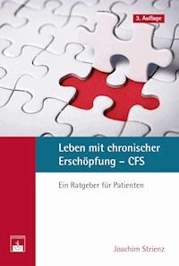 Leben mit chronischer Erschöpfung – CFS - Joachim Strienz - ebook