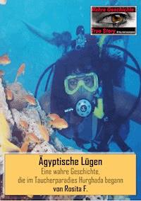 Ägyptische Lügen - Rosita F. - ebook