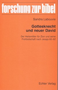 Gottesknecht und neuer David - Sandra Labouvie - ebook