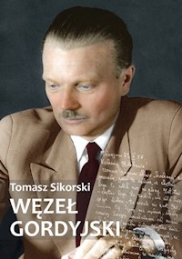 Węzeł gordyjski - Sikorski Tomasz - książka