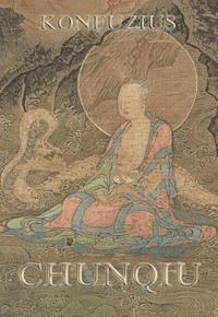 Chunqiu - Frühling und Herbst des Lü Bu We - - Konfuzius - ebook