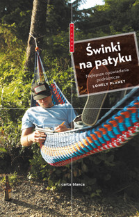 Świnki na patyku Najlepsze opowiadania podróżnicze - Praca zbiorowa - książka