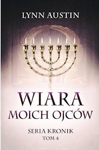 Wiara moich ojców - Austin Lynn - ebook + książka