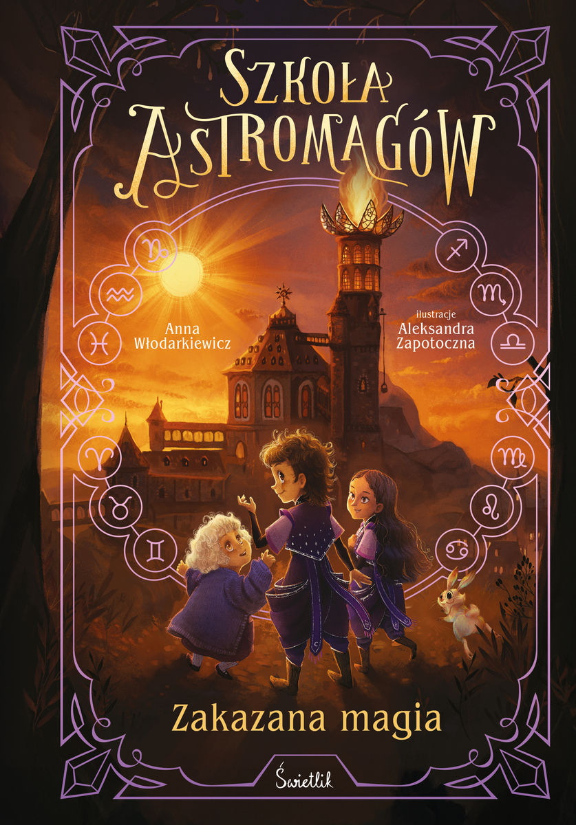 Zakazana magia. Szkoła Astromagów. Tom 2 - Anna Włodarkiewicz - ebook + książka
