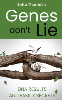 Genes Don't Lie - Zetta Thomelin - ebook