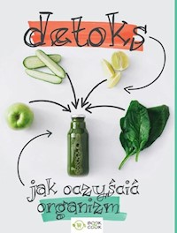 Detoks Jak oczyścić organizm -  - książka
