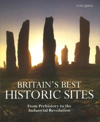 Britain's Best Historic Sites - Tom Quinn - ebook