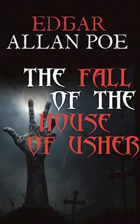 The Fall of the House of Usher - Edgar Allan Poe - ebook
