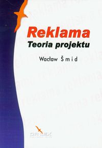 Reklama Teoria projektu - Smid Wacław - książka