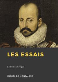 Les Essais - Michel de Montaigne - ebook