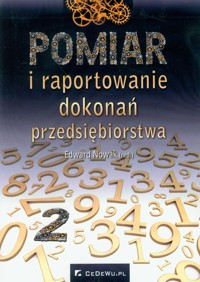 Pomiar i raportowanie dokonań przedsiębiorstwa -  - książka