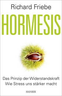 Hormesis - Richard Friebe - ebook