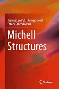 Michell Structures - Tomasz Lewiński - ebook