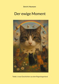 Der ewige Moment - Doris K. Neumann - ebook