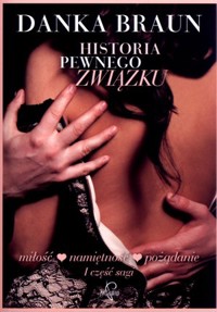 Historia pewnego związku - Braun Danka - ebook + audiobook + książka
