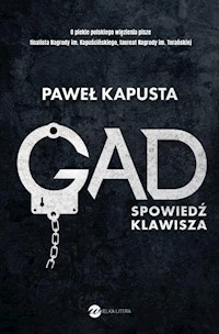 Gad Spowiedź klawisza - Paweł Kapusta - książka