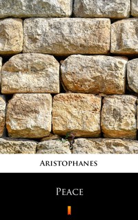 Peace - Aristophanes - ebook