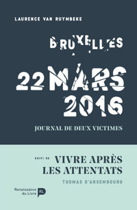 Bruxelles, 22 mars 2016 - d'Ansembourg Thomas - ebook