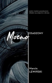 Mocno osadzony - Marcin Lewiński - książka