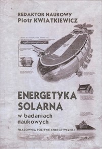 Energetyka solarna w badaniach naukowych -  - książka