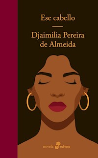 Ese cabello - Djaimilia Pereira de Almeida - ebook