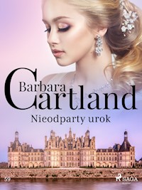 Nieodparty urok - Ponadczasowe historie miłosne Barbary Cartland - Barbara Cartland - ebook