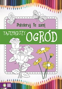 Pokoloruj to sam Tajemniczy ogród -  - książka