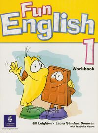 Fun English 1 Workbook - Leighton Jill, Sanchez Donovan Laura - książka