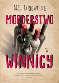 Verlaque i Bonnet na tropie. Morderstwo w winnicy - M. L. Longworth - ebook