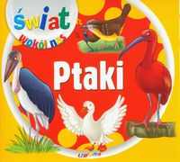 Ptaki Świat wokół nas -  - książka