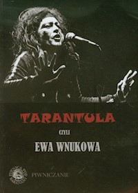 Tarantula czyli Ewa Wnukowa -  - książka