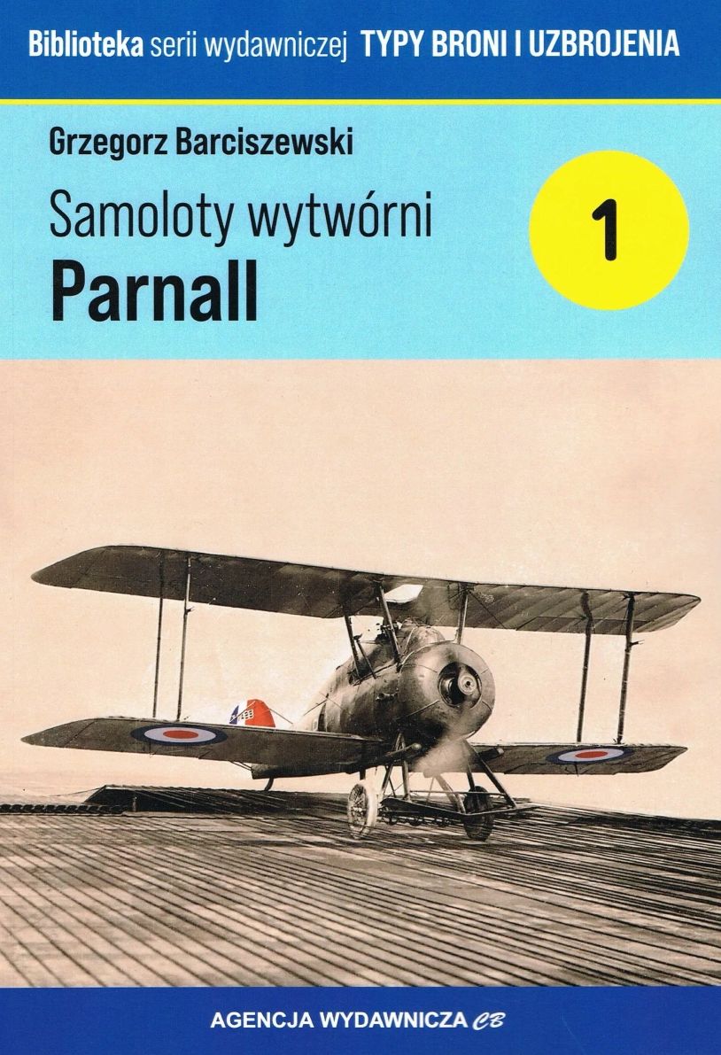 Samoloty wytwórni Parnall - Grzegorz Barciszewski - książka