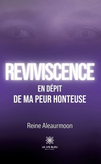 Reviviscence - Reine Aleaurmoon - ebook