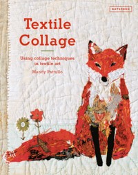 Textile Collage - Mandy Pattullo - ebook