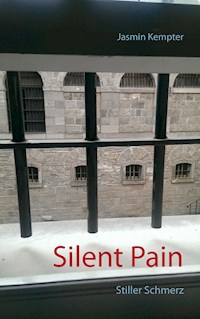 Silent Pain - Jasmin Kempter - ebook